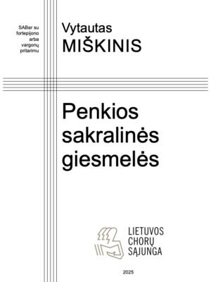 Penkios sakralinės giesmelės (versija nepilnam mišriam chorui)